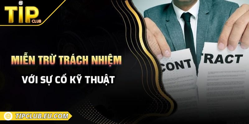 Áp dụng miễn trừ trách nhiệm liên quan đến sự cố 